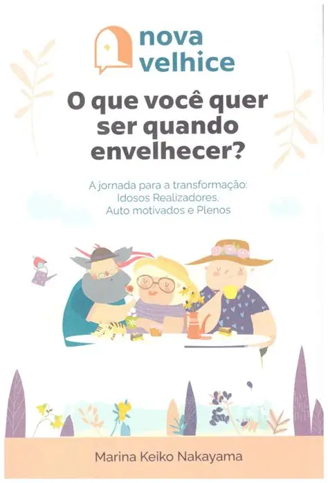 Capa do livro O que você quer ser quando envelhecer?